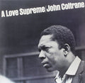 John Coltrane: A Love Supreme
