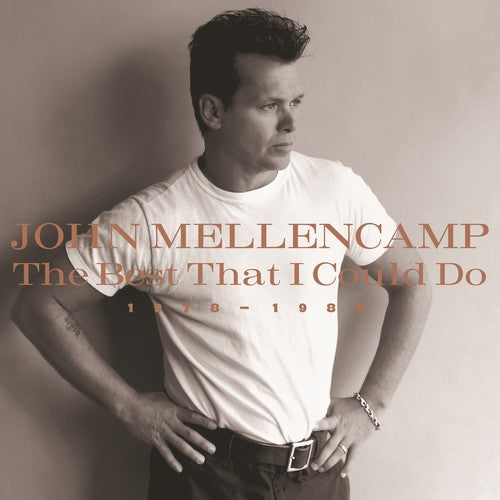 John Mellencamp: The Best That I Could Do 1978-1988