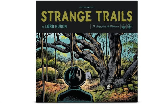 Lord Huron: Strange Trails (10th Anniversary Edition)