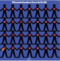 Pharoah Sanders: Love In Us All (Verve By Request Series)
